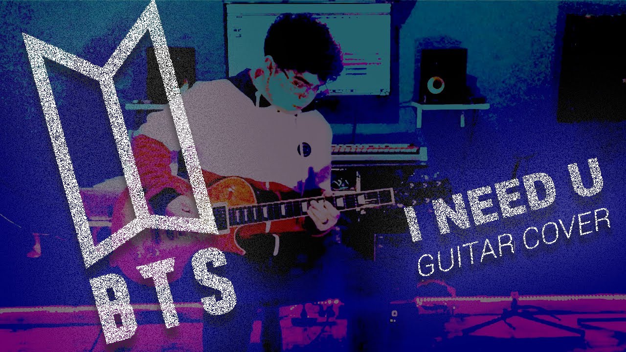 BTS - I Need U (Guitar Cover)