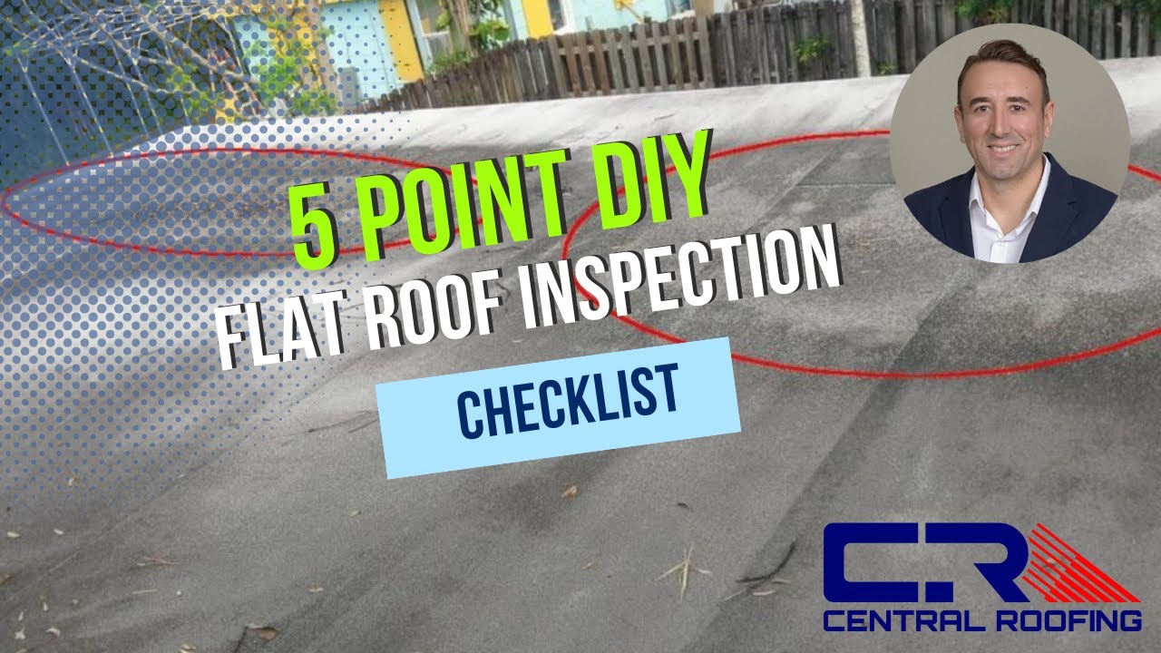 Easy 5 Point DIY Flat Roof Inspection Checklist