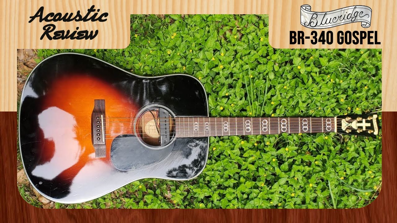 Acoustic Guitar Review: Blueridge Contemporary Series BR-340 Gospel (2010)