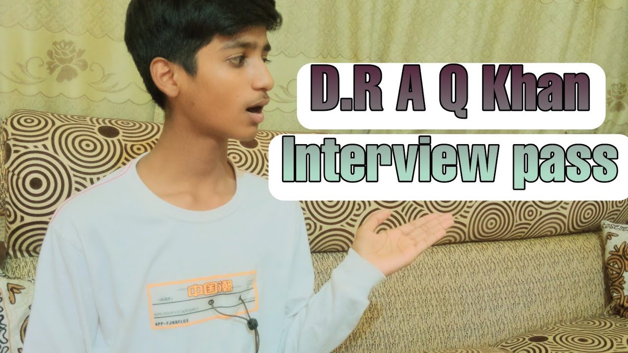 how to interview pass of D.R AQ KHAN College subscribe and like my videos#abdullah#treanding #viral