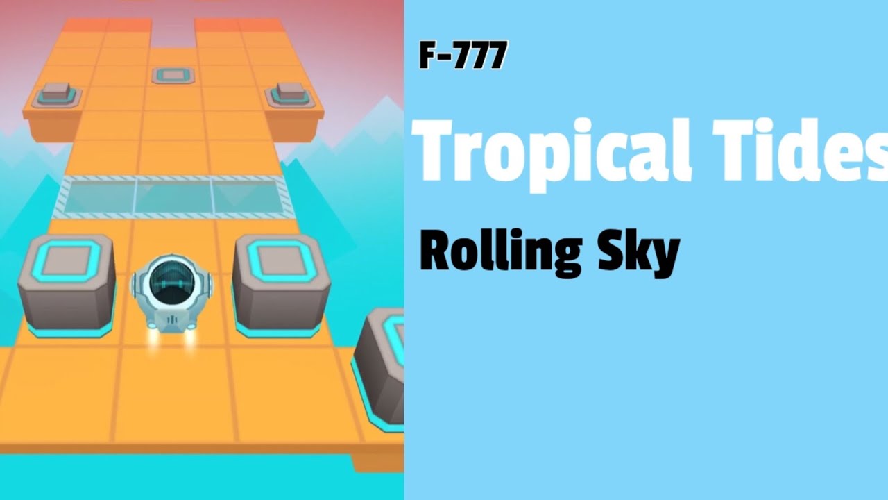 Rolling Sky - Tropical Tides (F-777)