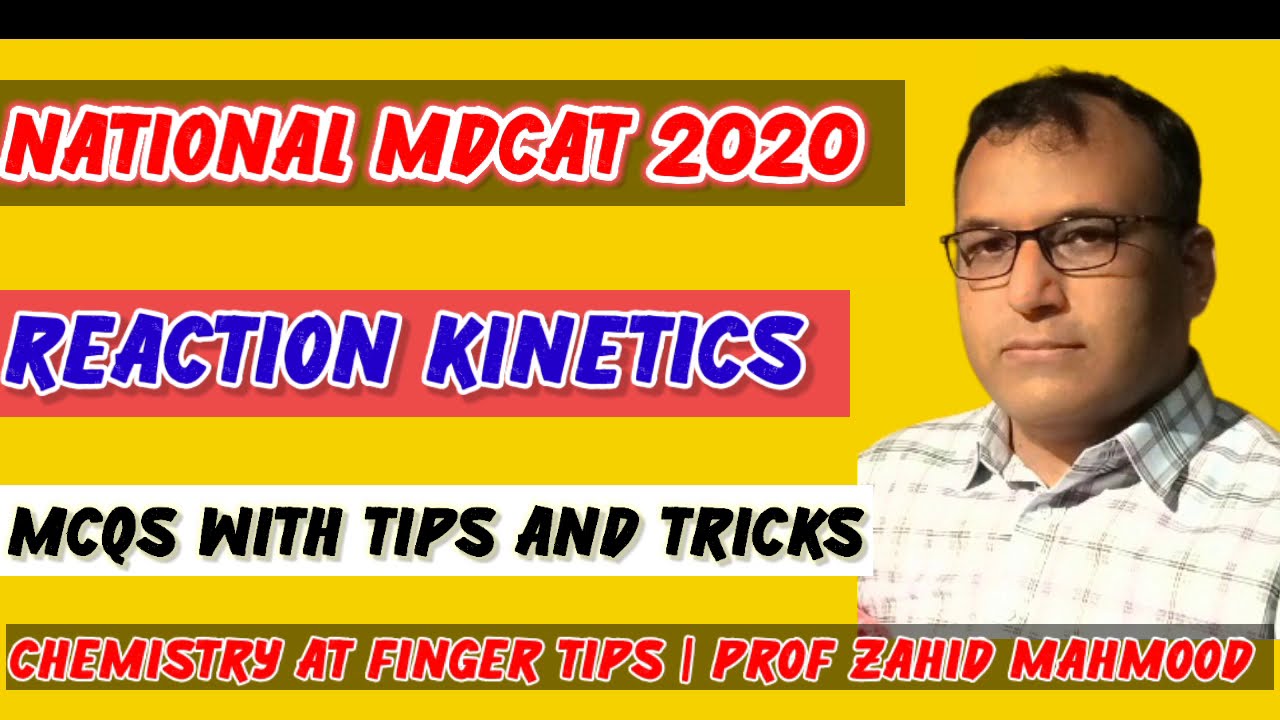 National MDCAT 2020 Reaction Kinetics | MCQs with Tips and Tricks