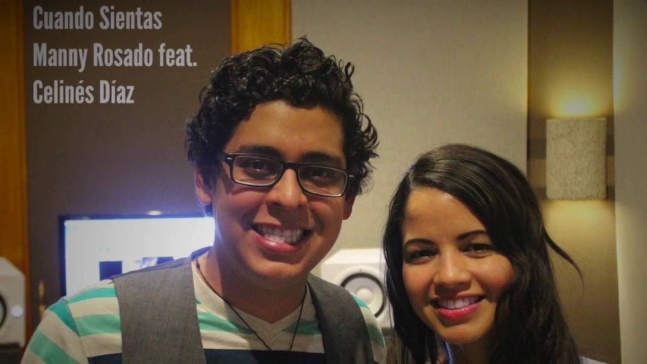 Cuando Sientas - Manny Rosado Ft  Celines Diaz (Video con Letras)
