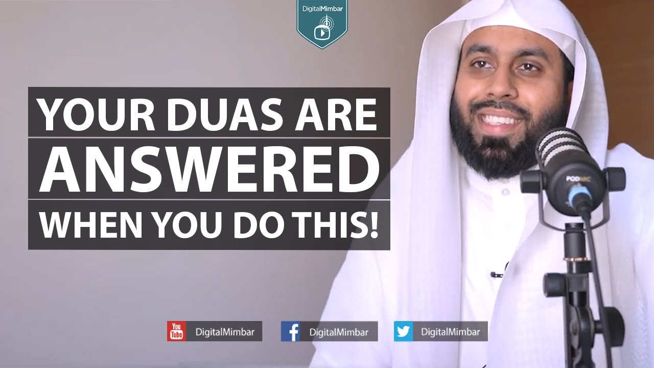 Your Duas are Answered when you do this! - Muiz Bukhary
