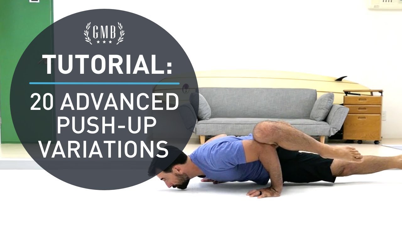 20 Advanced Push-Up Variations