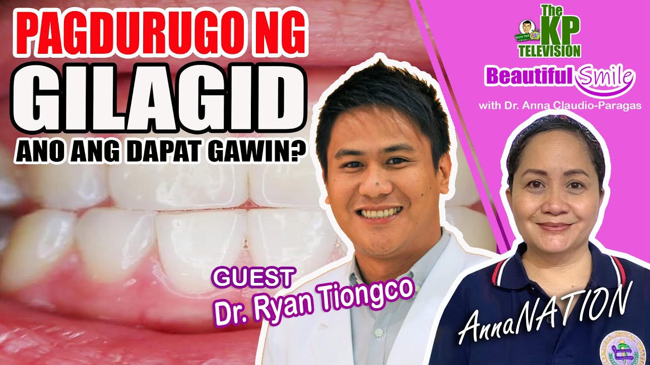 PAGDURUGO NG GILAGID ll  ANO ANG DAPAT GAWIN