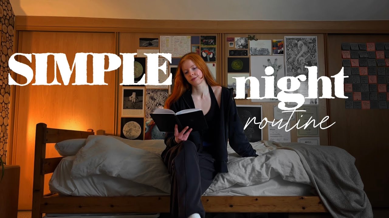 The SIMPLE Night Routine That Changed My Life