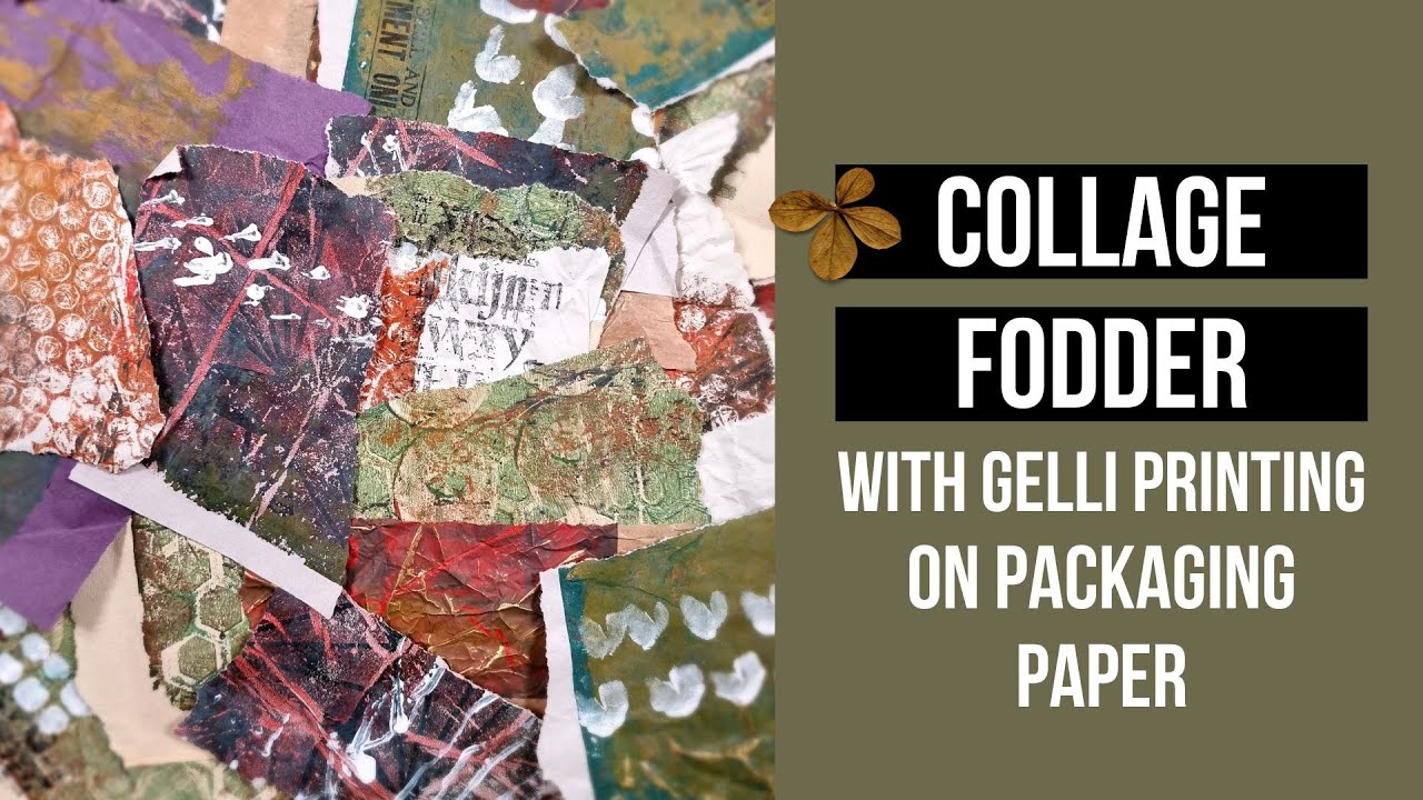 collage fodder with gelli printing on packaging paper with stamping & mark making -build your stash!