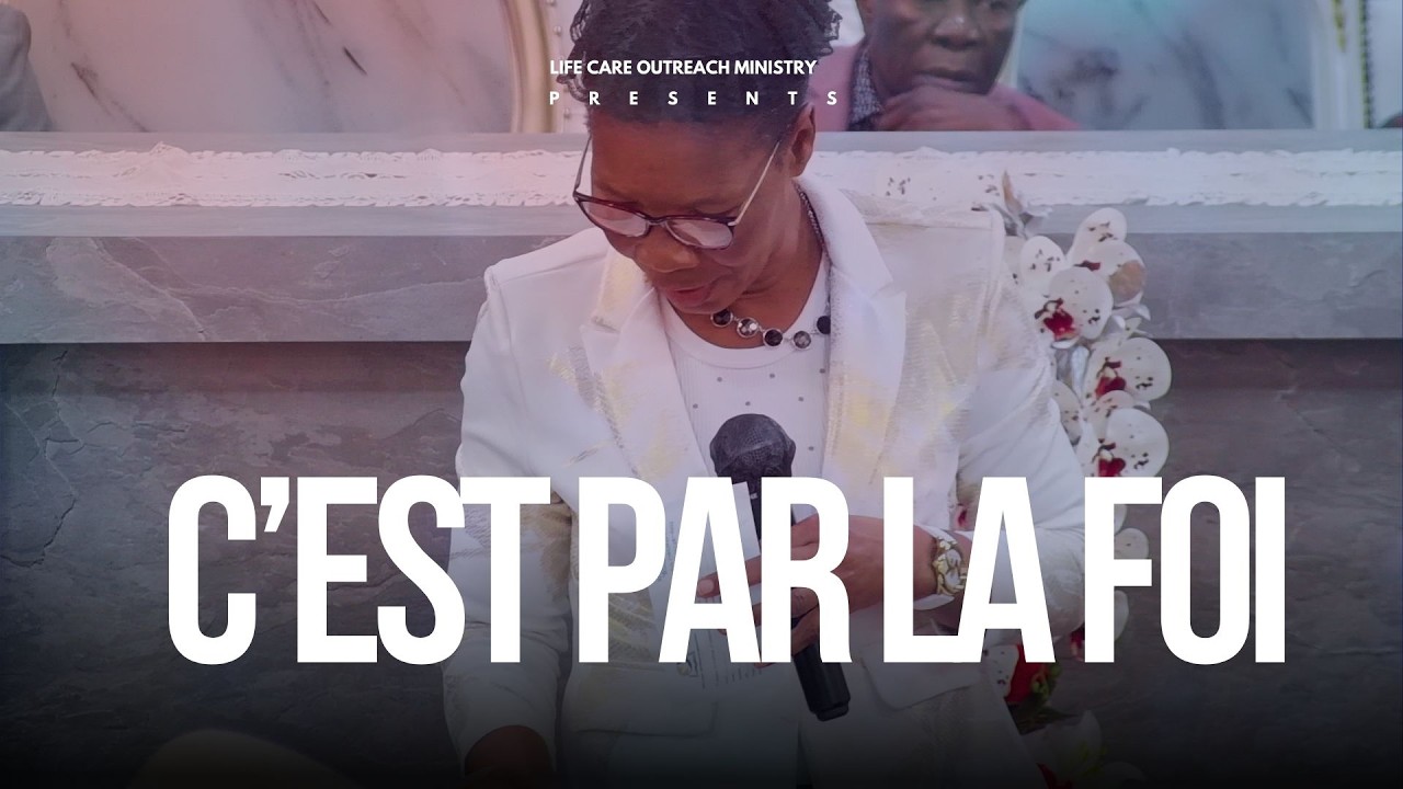 C’est par la foi
