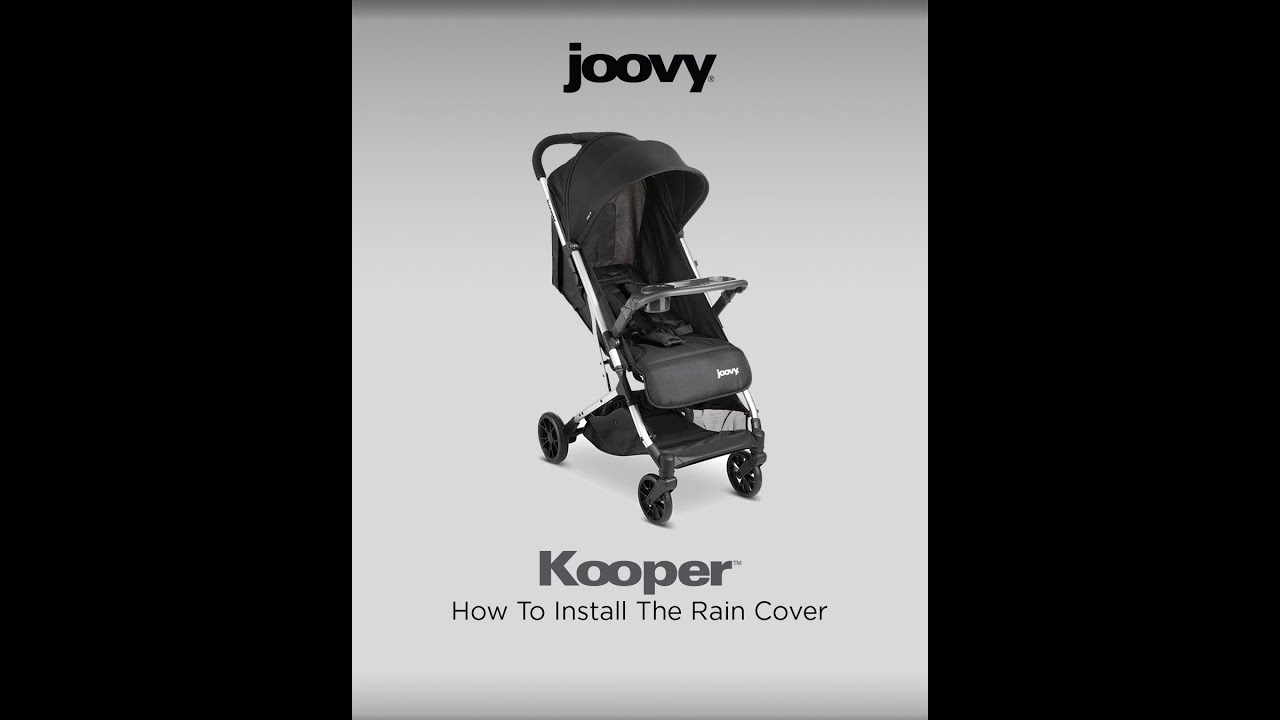 How To Install the Rain Cover on your Kooper Lightweight Compact Single Stroller With Tray