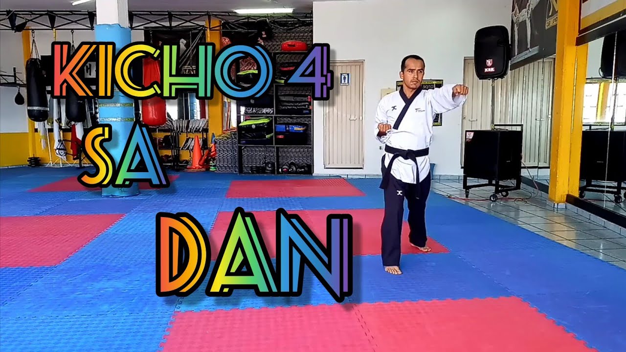 kicho 4 // Sa Dan // TAEKWONDO 🥋
