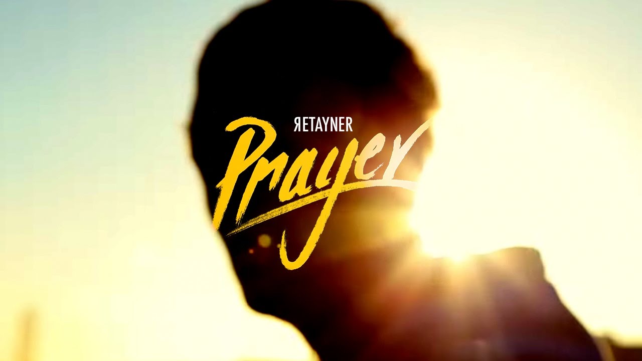 Retayner - Prayer