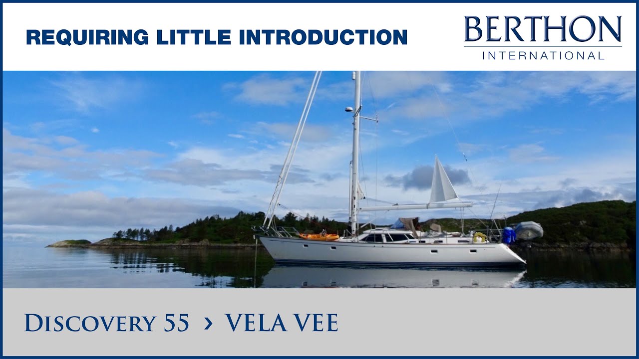 [OFF MARKET] Discovery 55 (VELA VEE), with Harry Lightfoot - Yacht for Sale - Berthon Int. (2022)
