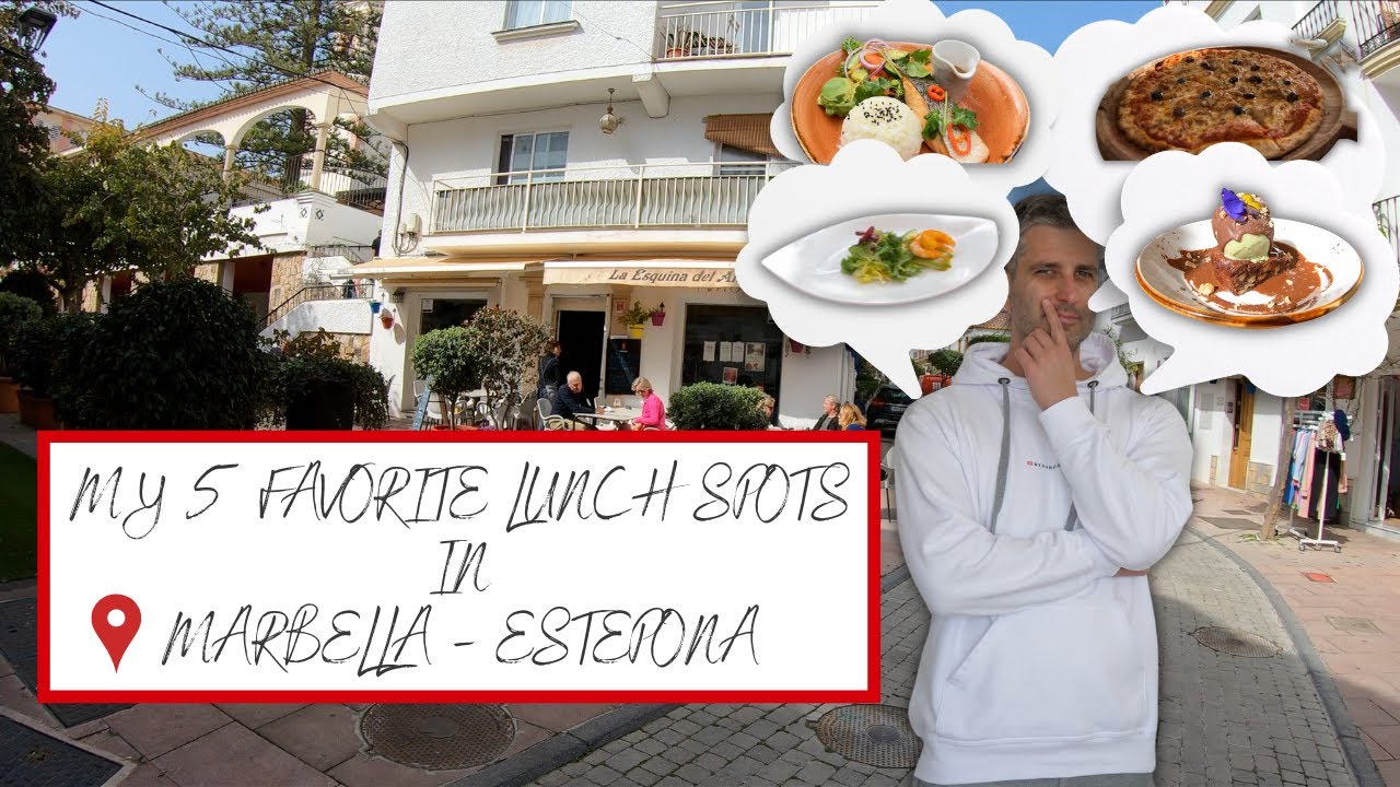 MY 5 FAVORITE RESTAURANTS FOR LUNCH IN MARBELLA - ESTEPONA 2023