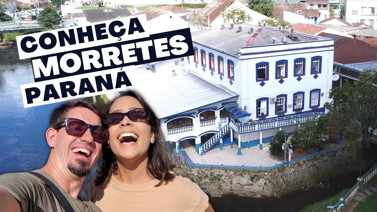 O QUE FAZER EM MORRETES PARANÁ, CHARME E BOA GASTRONOMIA