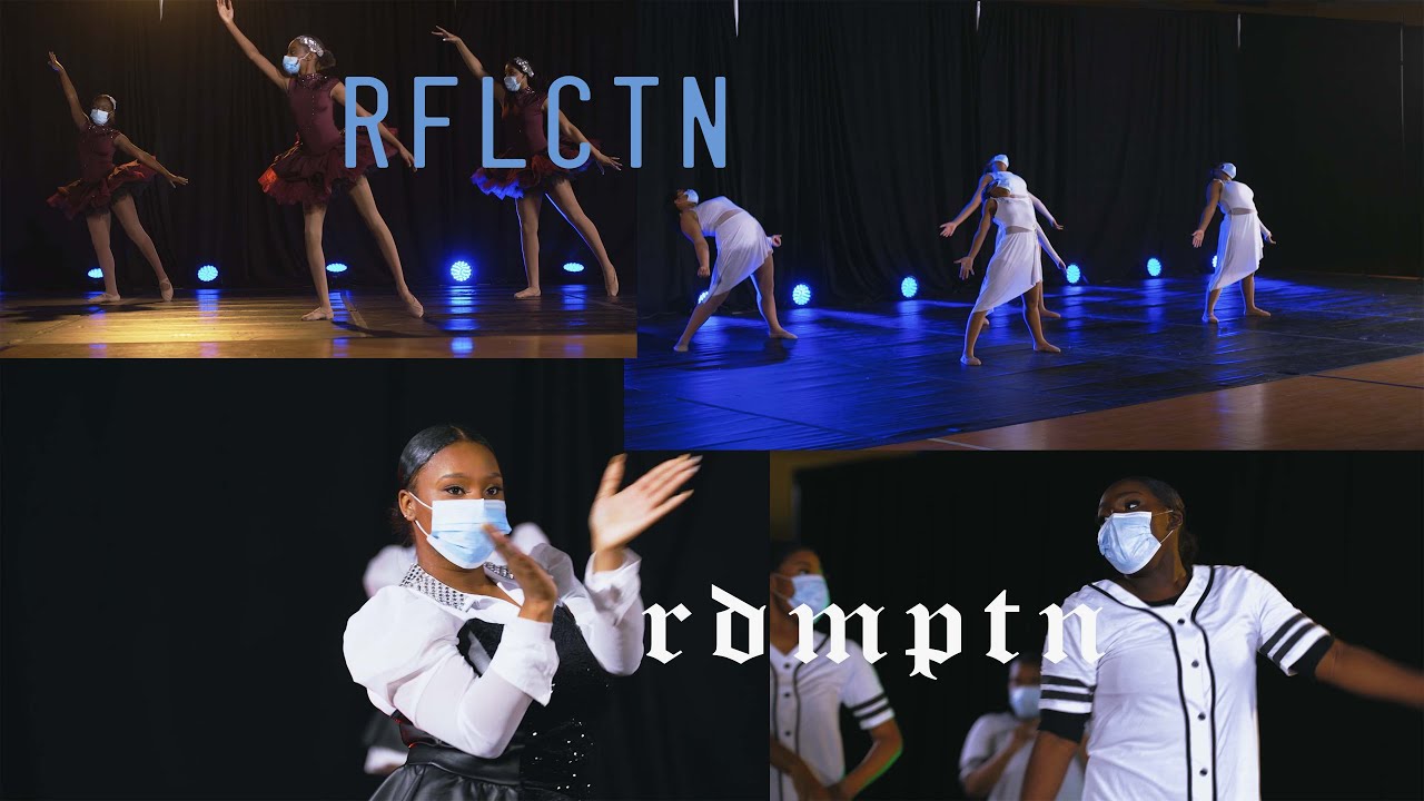 RFLCTN & RDMPTN - 2021 | Arts & Technology Academy Of Pontiac Dance
