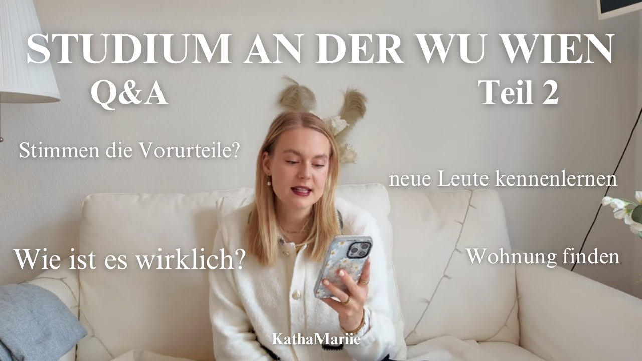 Wie ist es an der WU wirklich? I WU Q&A Teil 2I KathaMariie