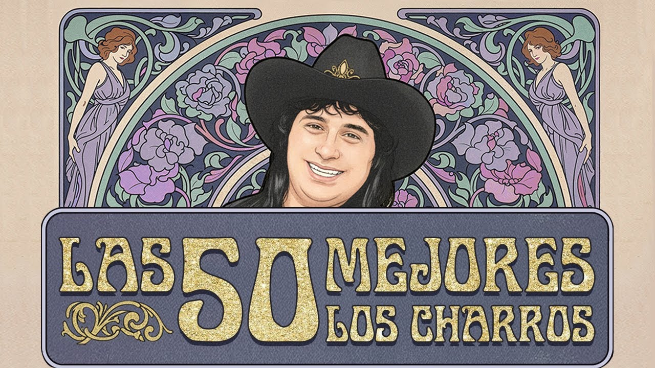 Las 50 Mejores Canciones de Los Charros| Enganchado Cumbiatube