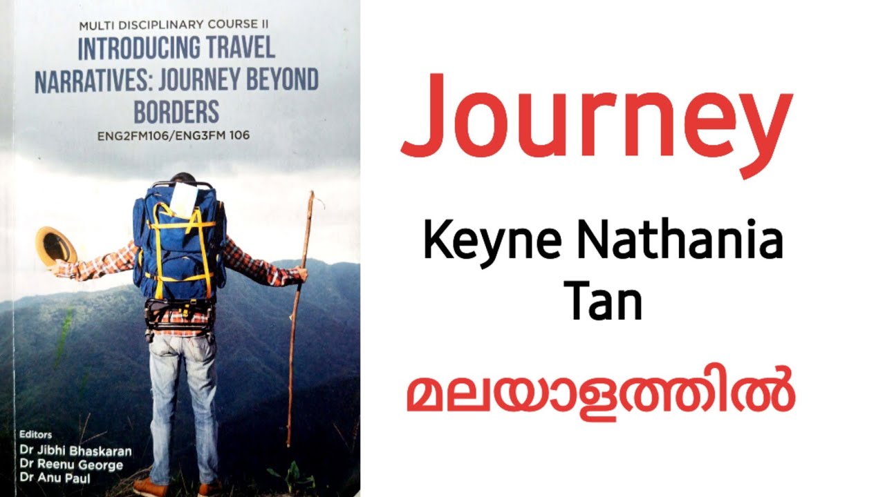 Journey | Keyne Nathania Tan | Short summary | Introducing Travel Narratives | Calicut University