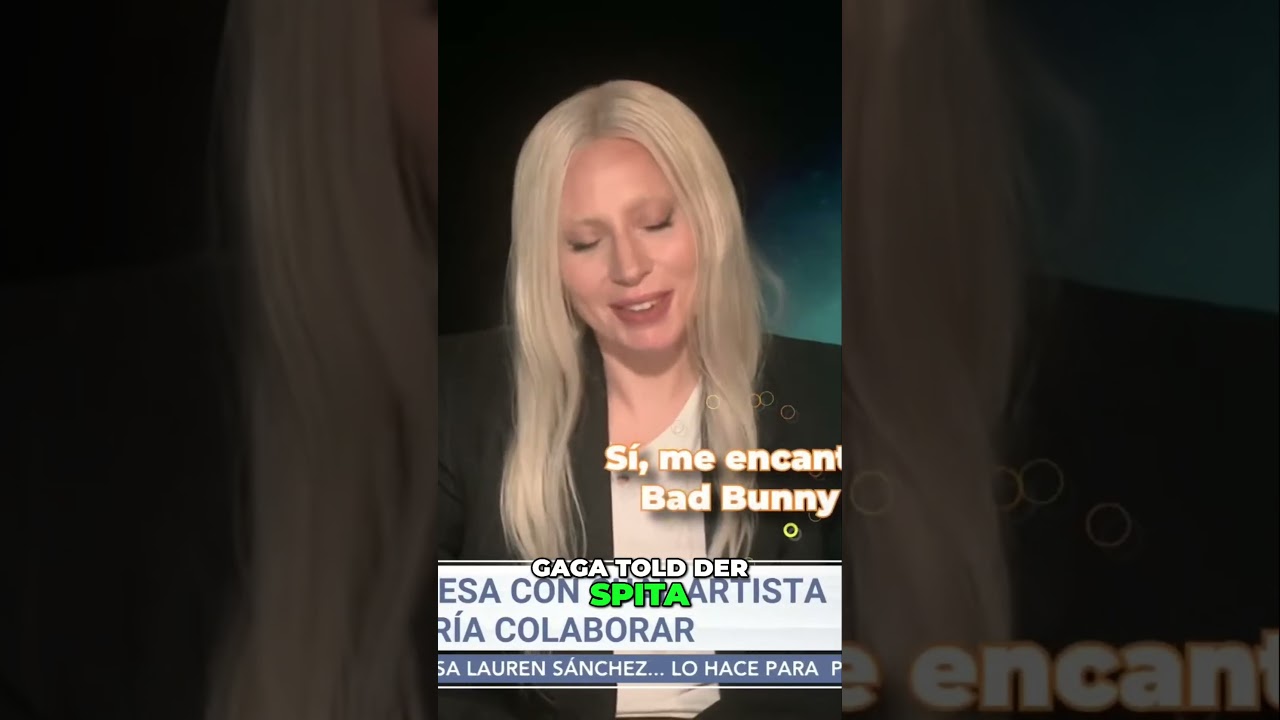 🎤 Lady Gaga&rsquo;s Dream Collabs: Bad Bunny & Rosalia in the Mix? 🔥