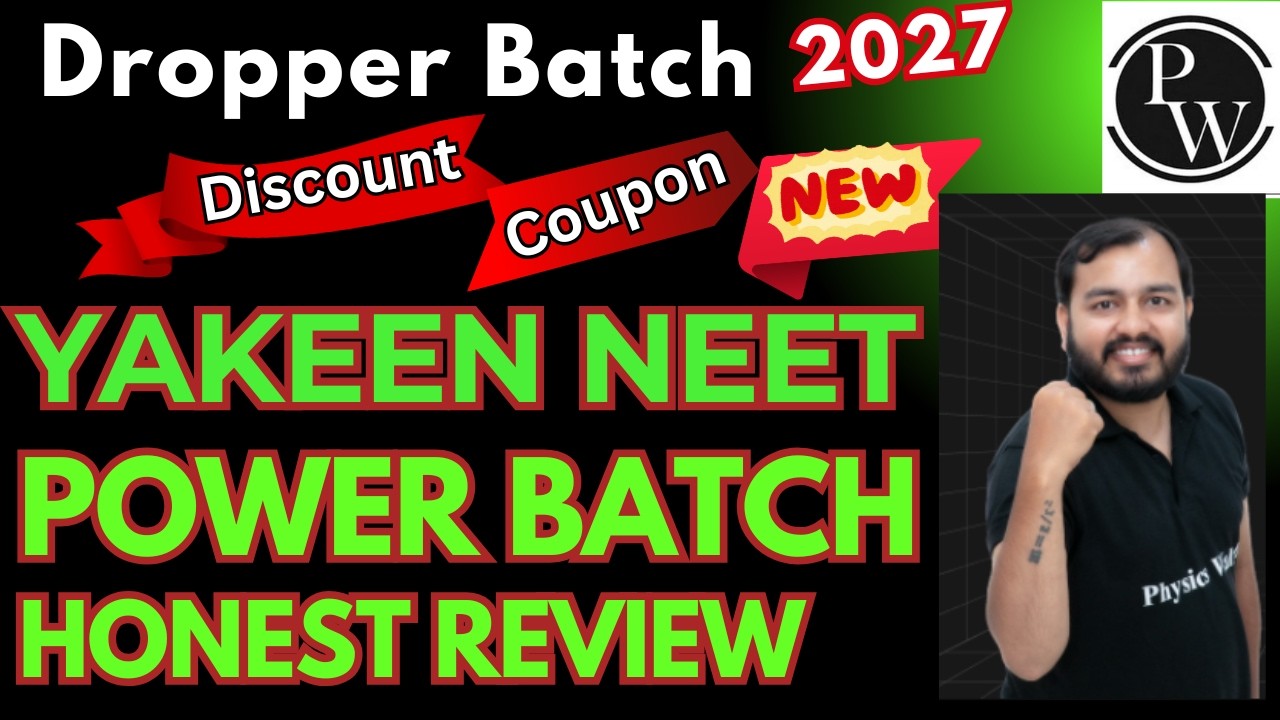 PW POWER BATCH YAKEEN NEET 2027 🧐| MAX. DISCOUNT COUPON🎉| BEST BATCH NEET 2027 | CASS 12 AND DROPPER