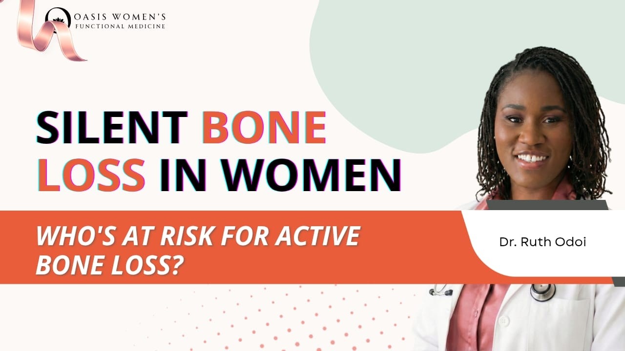 Are You Losing Bone? Bone Loss and Formation in Women
