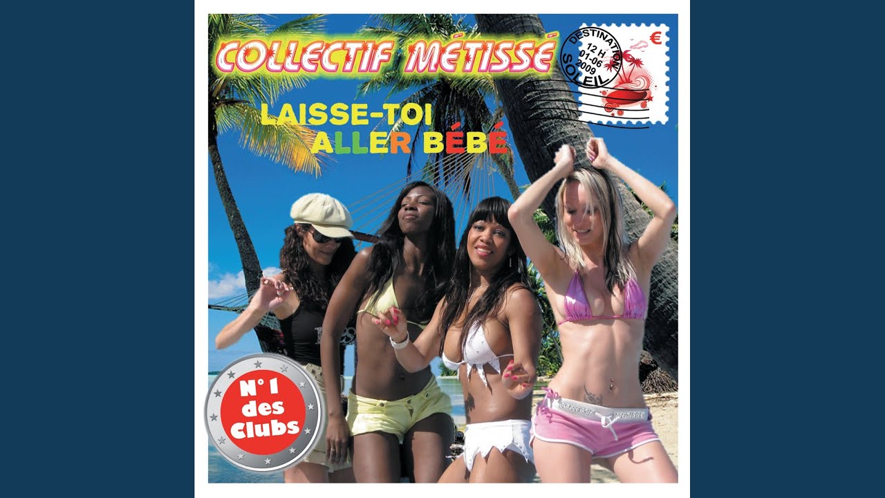 Laisse-toi aller bébé (Extended Mix)