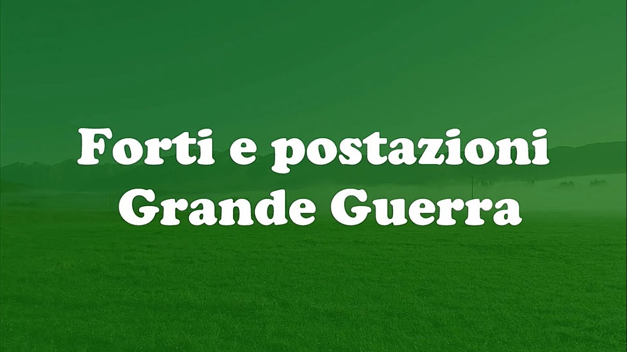 Forti e postazioni Grande Guerra - Monti Verena, Enna e Palon, Collalto e Strada delle 52 gallerie