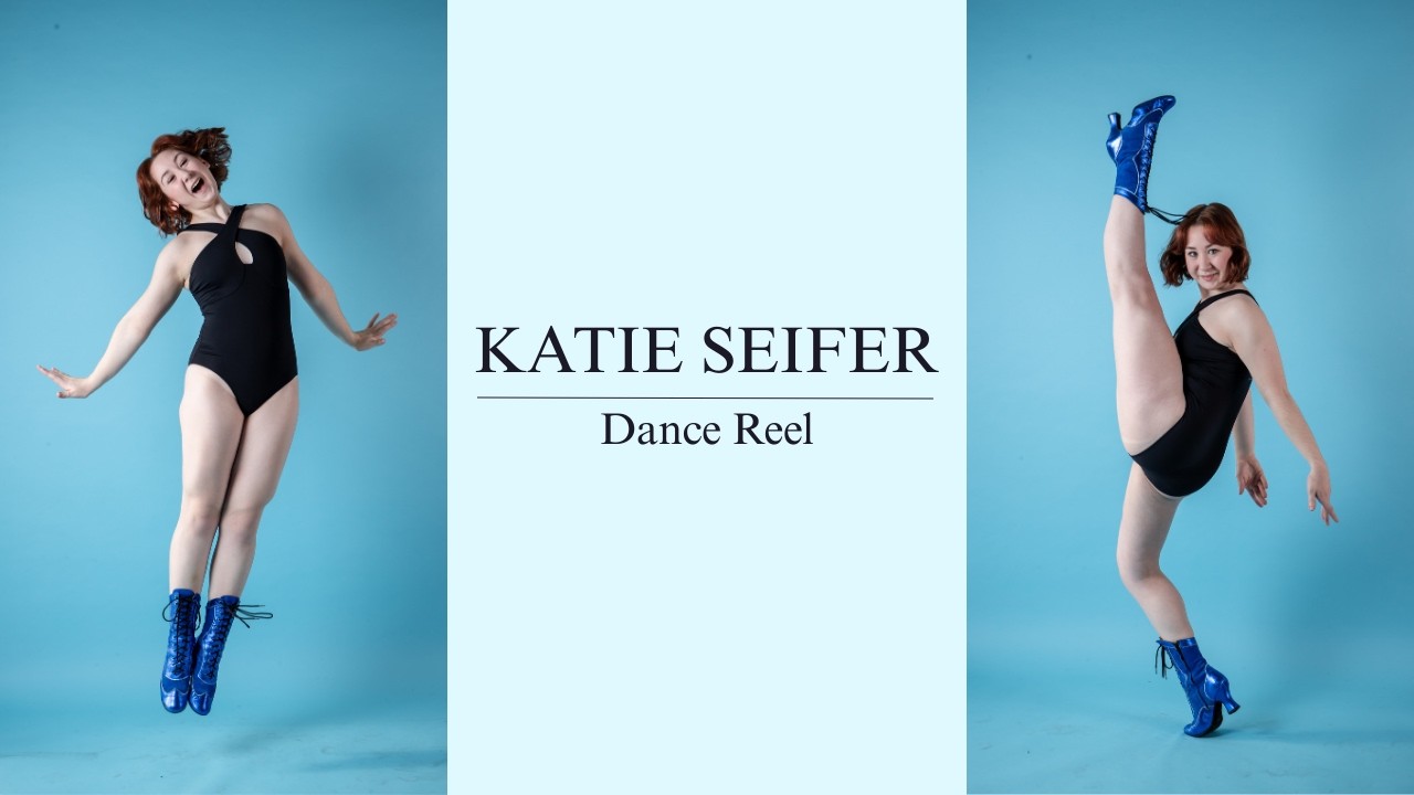 Katie Seifer - Dance Reel