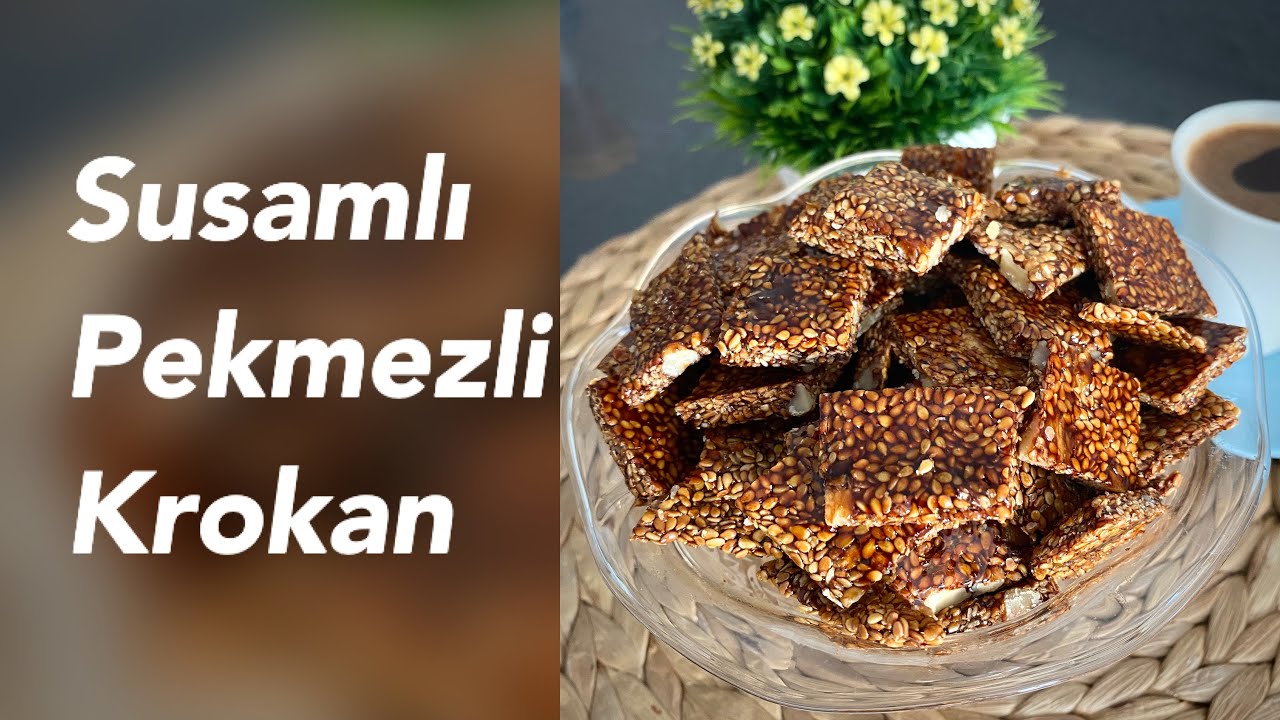 SUSAMLI PEKMEZLİ KROKAN (Agıt)