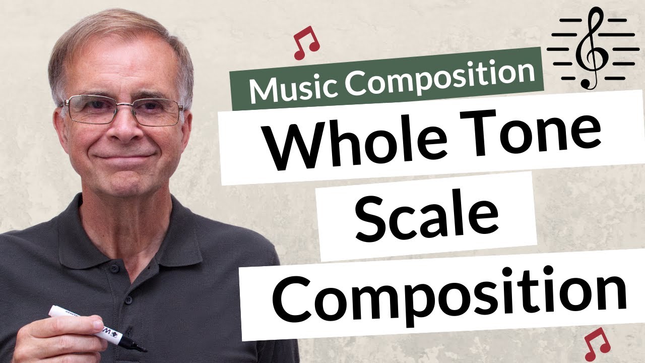 Composing Using the Whole Tone Scale - Music Composition
