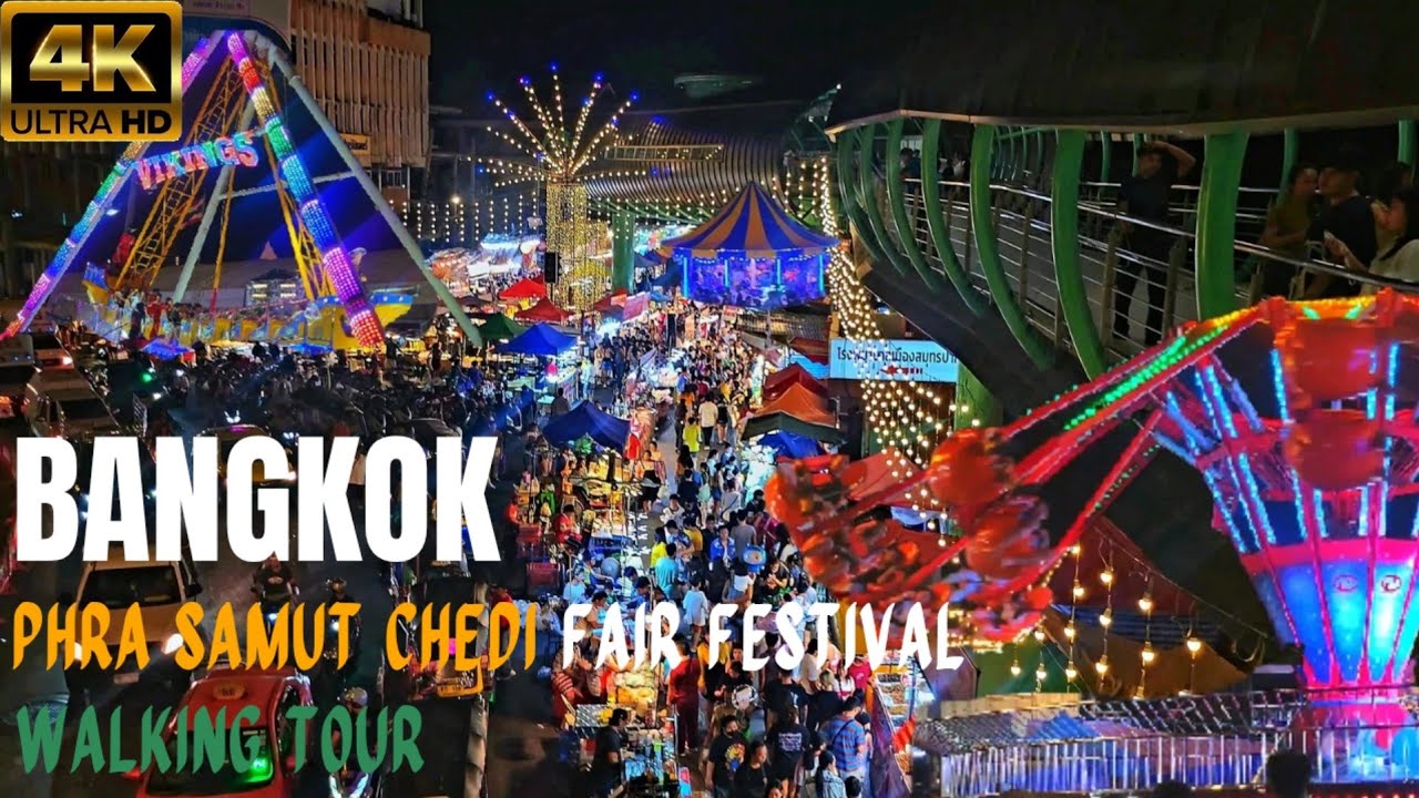 Samut Prakan Phra Samut Chedi Fair Festival (2024) | 