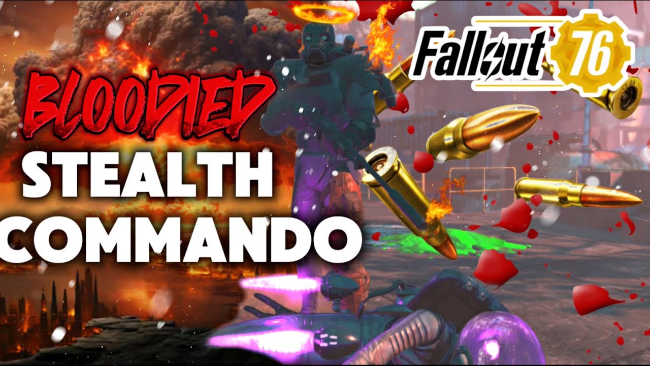 The DEADLIEST Bloodied Stealth Commando Build + Guide | FALLOUT 76