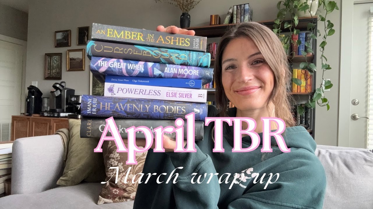 Chatty April TBR & March wrap-up 🌻 tbr jars choose my reads
