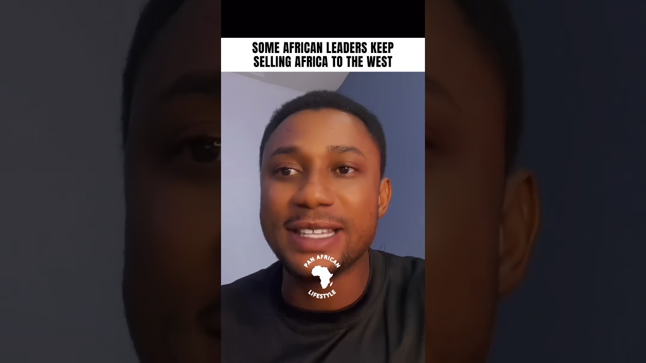 THESE AFRICAN LEADERS ARE SELLING THE CONTINENT TO THE WEST