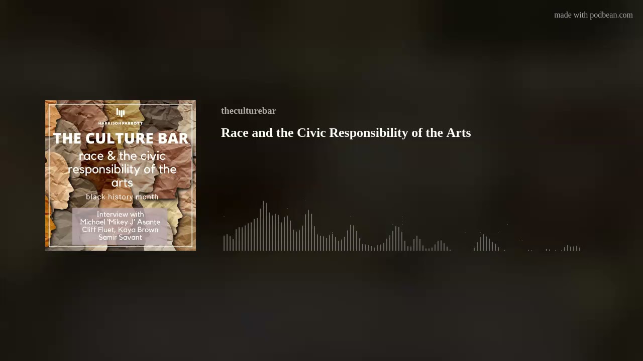 Race and the Civic Responsibility of the Arts