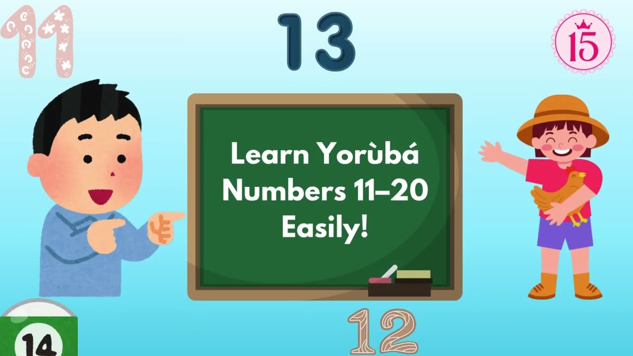 Learn Yoruba Numbers 11–20 — The Fun Way!” 🎵