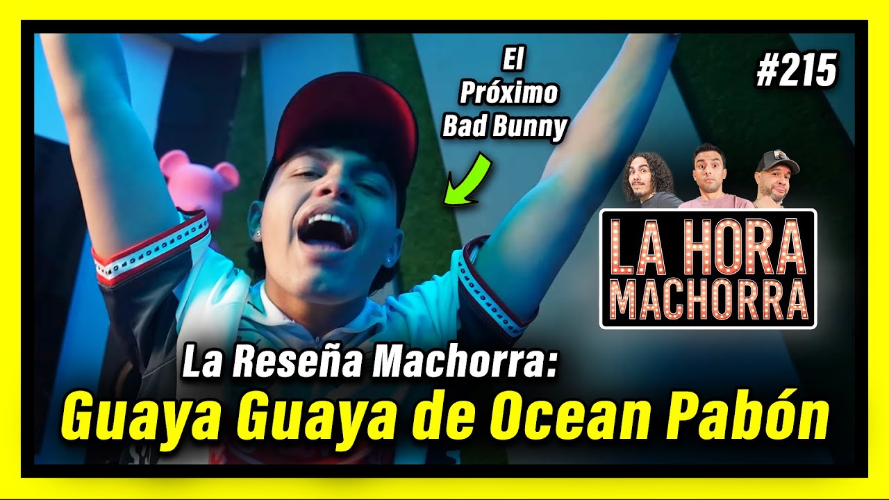 LA RESEÑA SIN MAMAERA DE GUAYA GUAYA DE OCEAN PABÓN