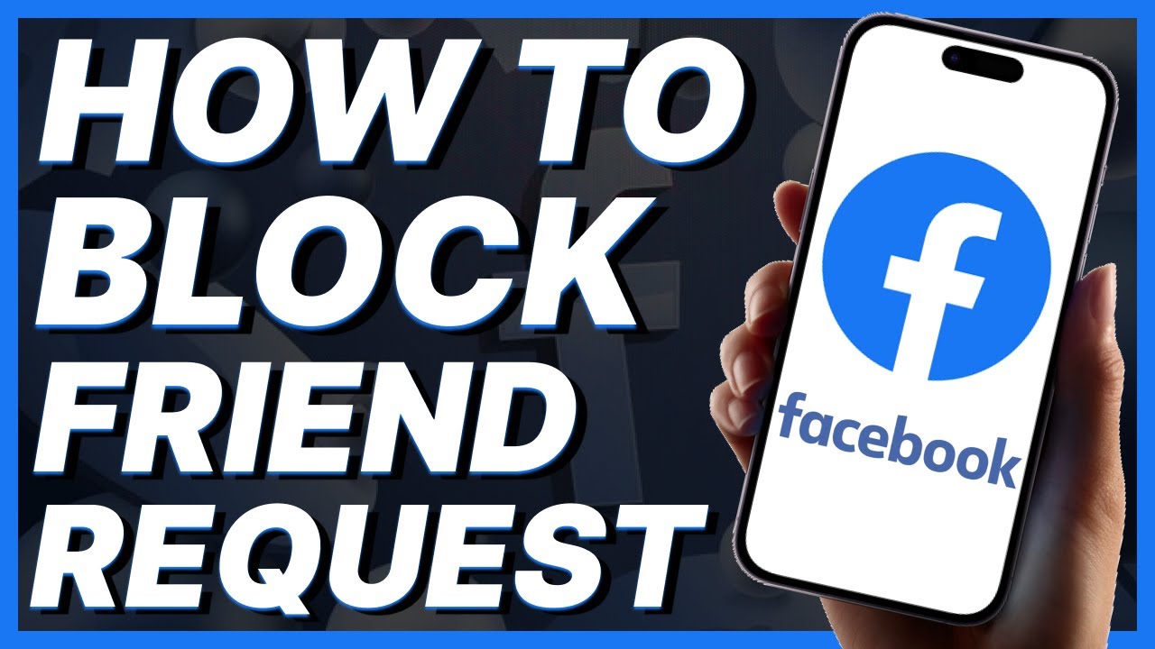 How To Block Friend Request In Facebook