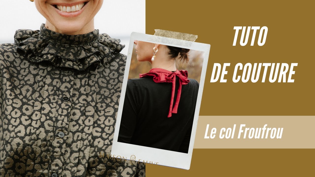 Tuto patron couture 🪡- Le col Froufrou