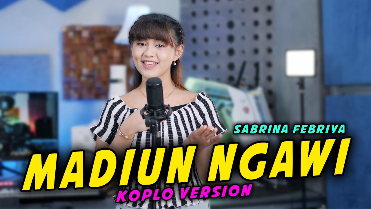 Madiun Ngawi - Sabrina Febriya Koplo Version Official Music