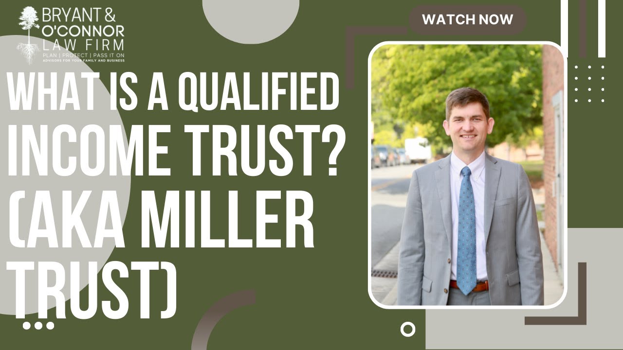What is a Qualified Income Trust (Miller Trust)?