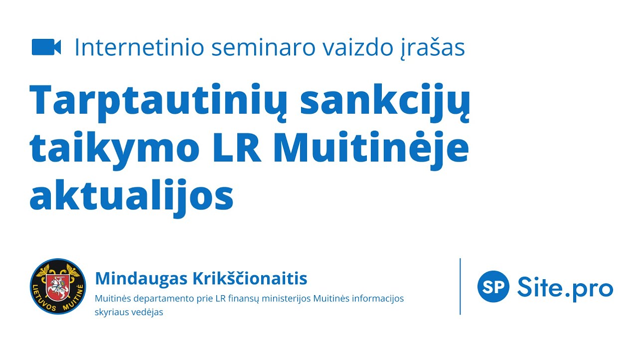 Tarptautinių sankcijų taikymo LR Muitinėje aktualijos