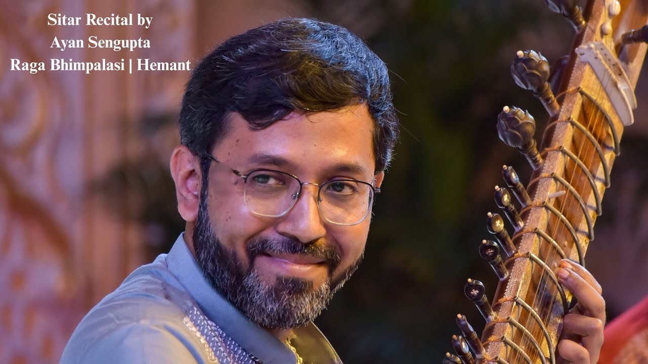 Wednesday Recital | Ayan Sengupta | Raga Bhimpalasi | Raga Hemant | Sitar Solo