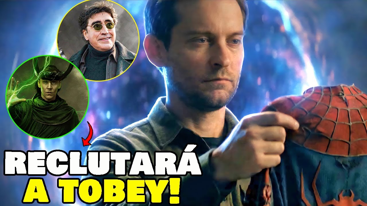 ¡PRIMERA ESCENA FILTRADA AVENGERS DOOMSDAY! Muerte Spiderman Tobey Maguire, X Men, Loki, Secret Wars