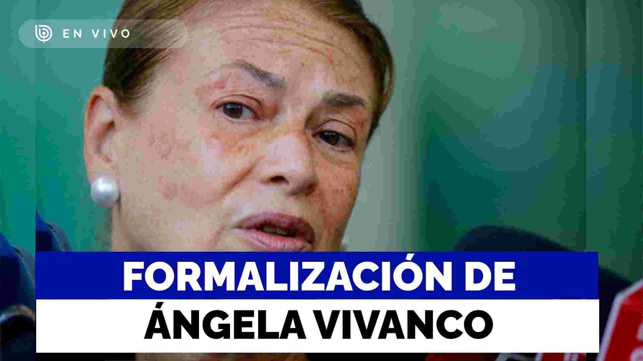 🔴 EN VIVO | Piden prisión preventiva para Ángela Vivanco en formalización de exministra de  Suprema