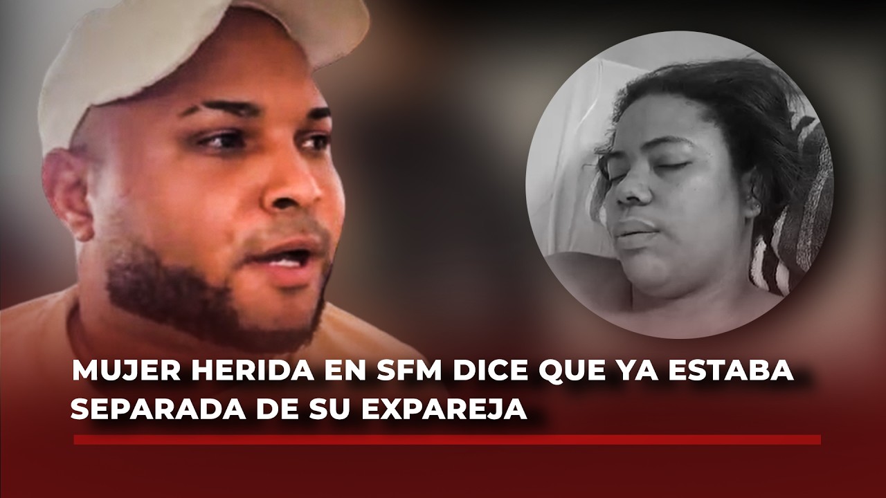 Habla la mujer que fue herida por su pareja en SFM; dice que tenían una semana separados