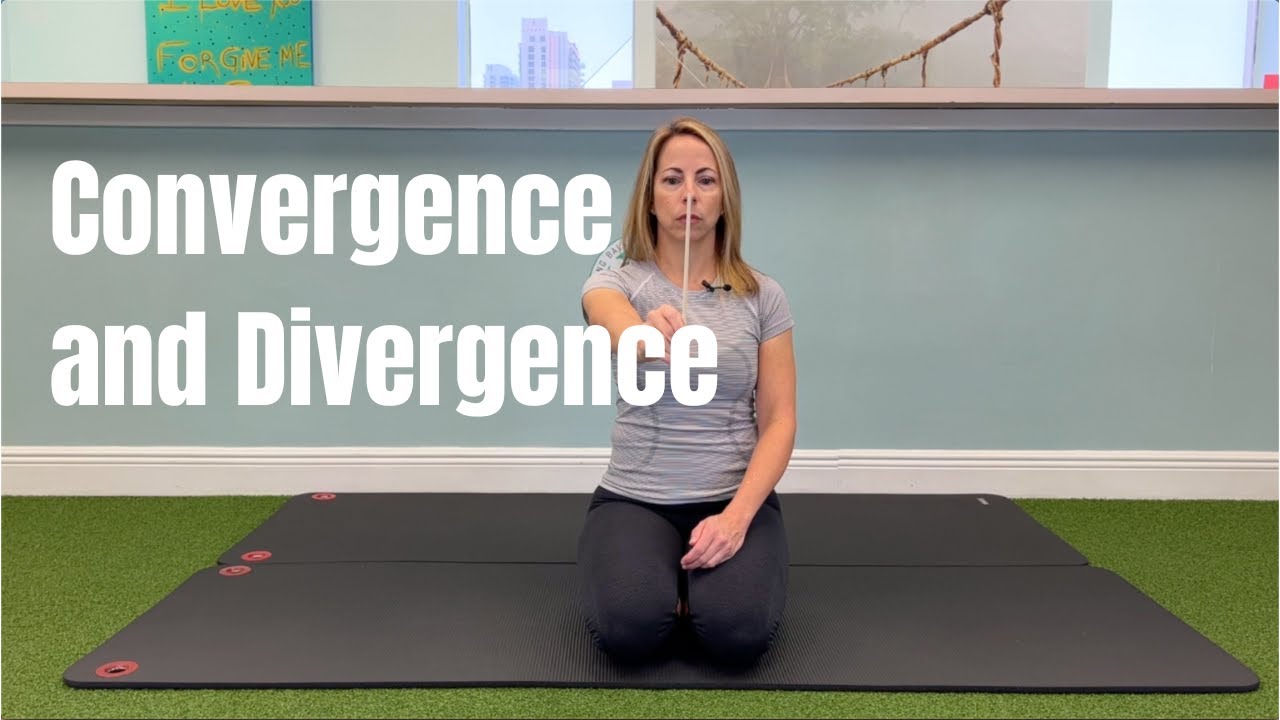 Convergence and Divergence | B3 Physical Therapy