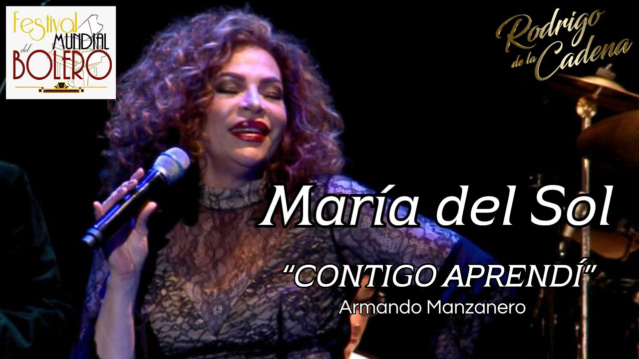 Contigo Aprendí - María del Sol - IV Festival Mundial del Bolero