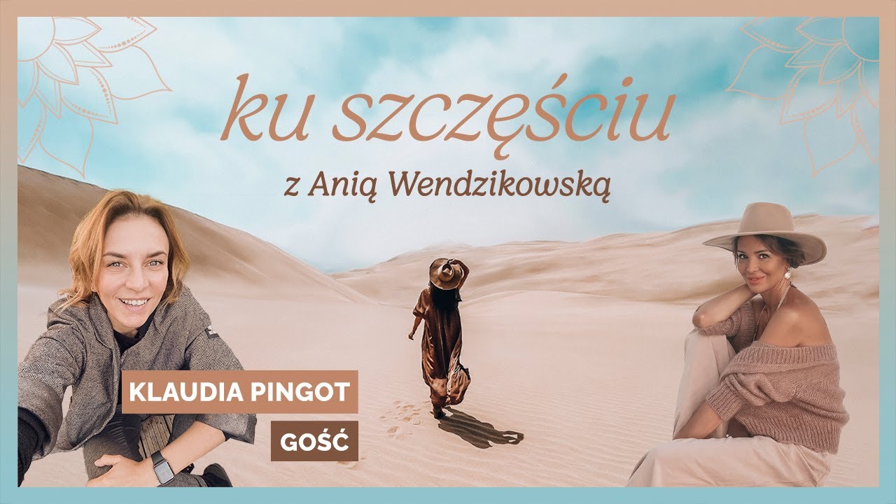 Ania Wendzikowska z KLAUDIĄ PINGOT "Ku szczęściu"